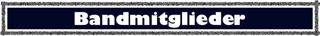 Bandmitglieder